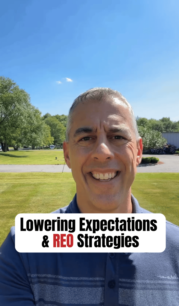 Lowering Expectations & REO Strategies